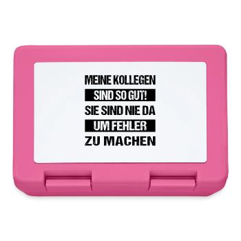 Meine Kollegen sind so gut sie sind nie da um fehl - Brotdose - Pink - Vorne