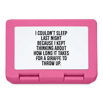 I couldn't sleep last night because I kept - Lunchbox - pink - Front