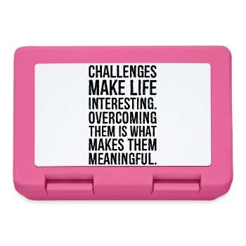 challenges make life interesting overcoming - Lunchbox - pink - Front