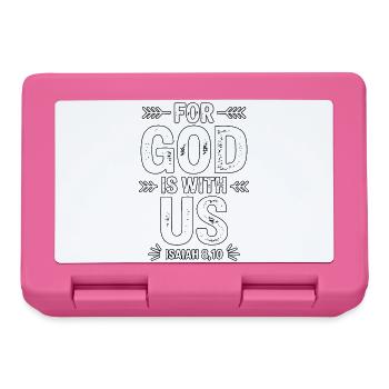 For God Is With Us Design - Lunchbox - pink - Front