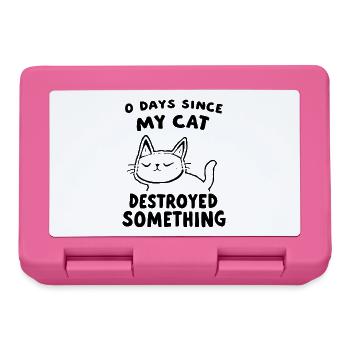 0 Days Since My Cat Destroyed Something Fun - Brotdose - Pink - Vorne
