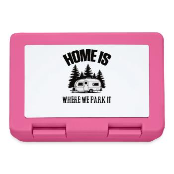 Camper Camping Campen Home is where we park it - Brotdose - Pink - Vorne