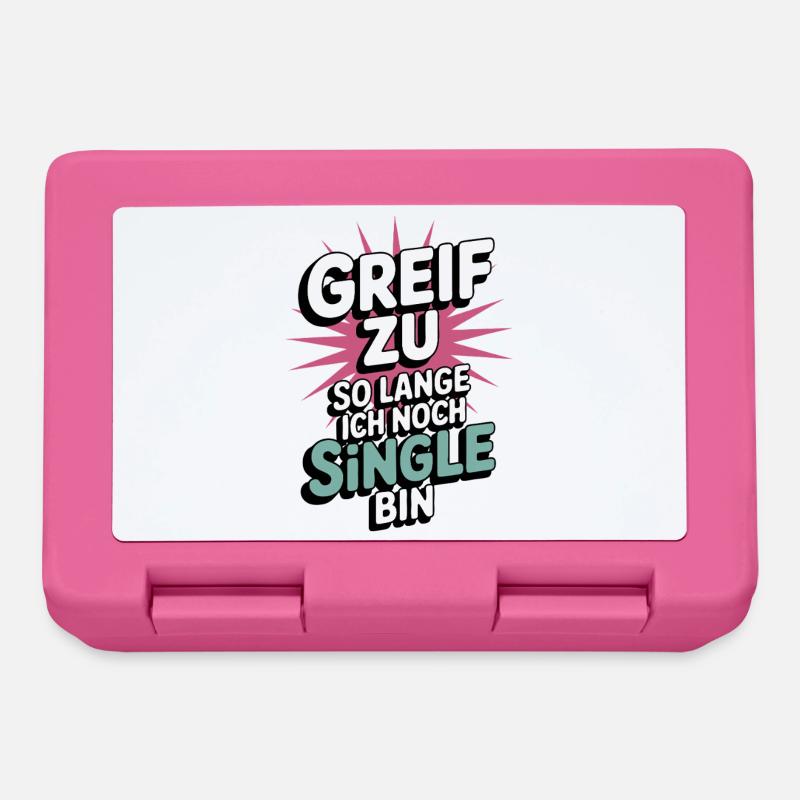 Greif zu – solange ich noch Single bin - Brotdose - Pink