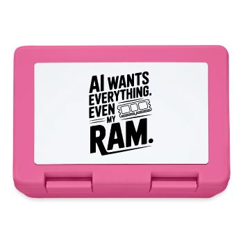 KI will alles. Sogar mein RAM. - Brotdose - Pink - Vorne