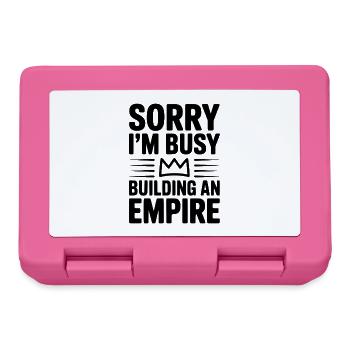 Sorry I'm Busy Building an Empire - Lunchbox - pink - Front