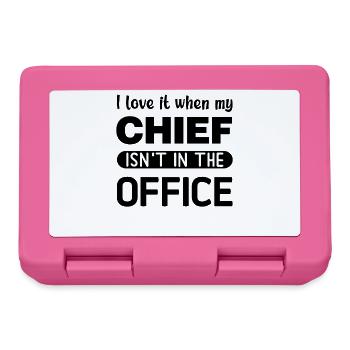 I love it when my Chief is not in the Office - Brotdose - Pink - Vorne