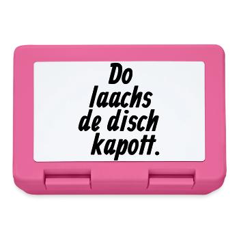 Do laachs de disch kapott - Kölsche §11 - Boîte à goûter - rose - Devant