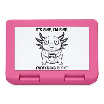 Its Fine Im Fine Kaffee Axolotl Humor - Brotdose - Pink - Vorne