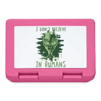 Don't Believe in Humans Alien - Brotdose - Pink - Vorne