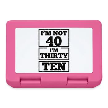 Ich Bin Nicht 40, Ich Habe 30. Geburtstag - Brotdose - Pink - Vorne