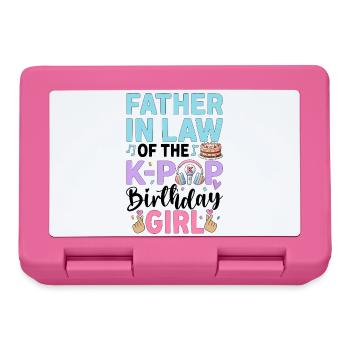 Father in Law of The K-Pop Birthday Girl - Brotdose - Pink - Vorne