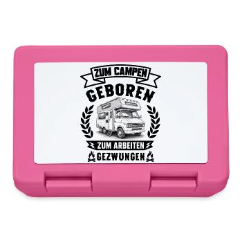 Zum Campen geboren zum Arbeiten gezwungen Camping  - Brotdose - Pink - Vorne