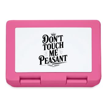Don't Touch Me Peasant - Lunchbox - pink - Front