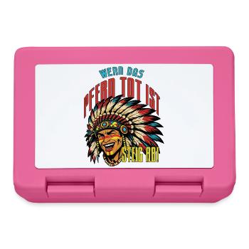 Indianische Weisheit: Kein totes Pferd reiten! - Brotdose - Pink - Vorne
