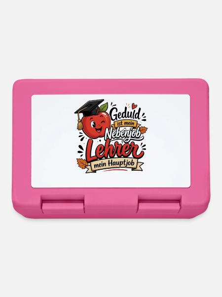Lehrer Geschenk - Nebenjob Geduld Hauptjob - Brotdose - Pink
