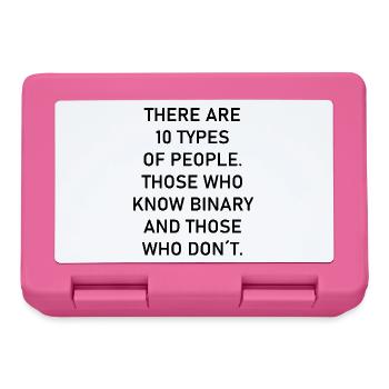 Il y a 10 types de personnes. Ceux qui connaissent le binar - Boîte à goûter - rose - Devant