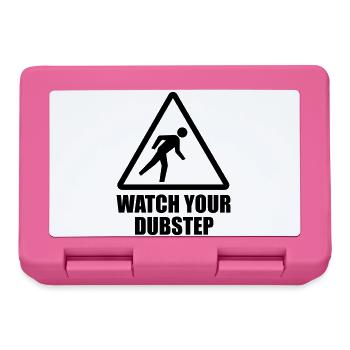 Watch your DUBstep - Parodie (Farbe änderbar) - Brotdose - Pink - Vorne