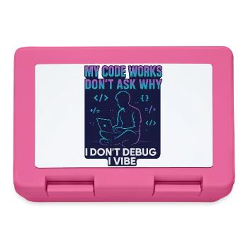 My Code Works Don't Ask Why – Lustiges Programmier - Brotdose - Pink - Vorne