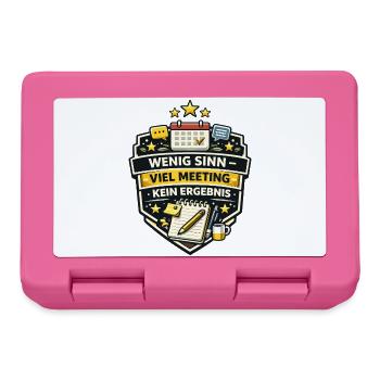 Wenig Sinn Viel Meeting Kein Ergebnis Badge - Brotdose - Pink - Vorne