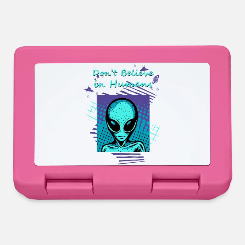 Ne croyez pas aux humains. Le slogan extraterrestre pour vous. - Boîte à goûter - rose