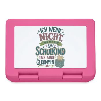 Ich weine nicht Schulkind Einschulung 2026 - Brotdose - Pink - Vorne