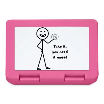 You need more Brain - Brotdose - Pink - Vorne