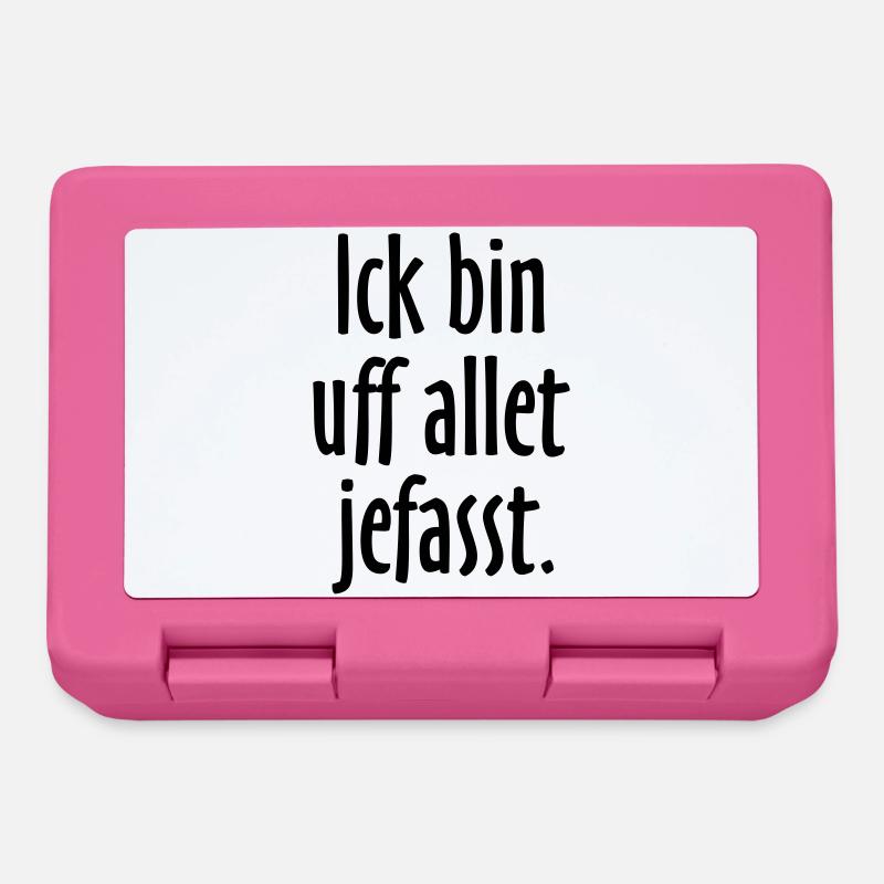Lustige Berlin Sprüche: Ich bin auf alles gefasst - Brotdose - Pink