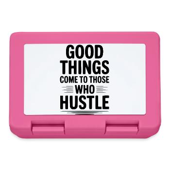 Good Things Come To Those Who Hustle - Lunchbox - pink - Front