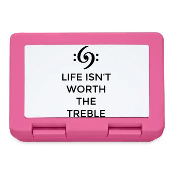 Life isn't worth the Treble Bass Design (FR) - Boîte à goûter - rose - Devant