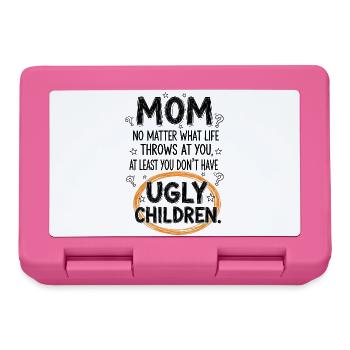 Mom: At least you don't have ugly children - Lunchbox - pink - Front