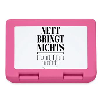 Nett bringt nichts - hab ich schon versucht - Brotdose - Pink - Vorne