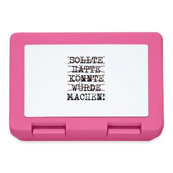 sollte hätte könnte würde machen - Brotdose - Pink - Vorne