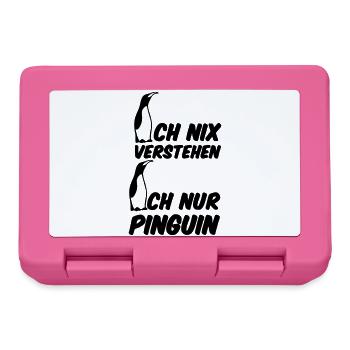 Ich nur Pinguin Fun lustig Humor Geschenk - Brotdose - Pink - Vorne