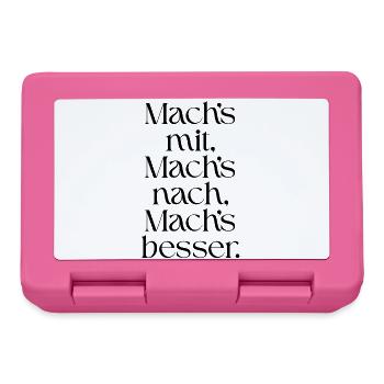 Mach-s_mit-_Mach-s_nach-_Mach-s_besser- - Brotdose - Pink - Vorne