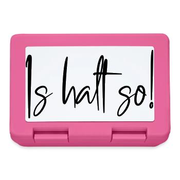Is halt so! - Brotdose - Pink - Vorne