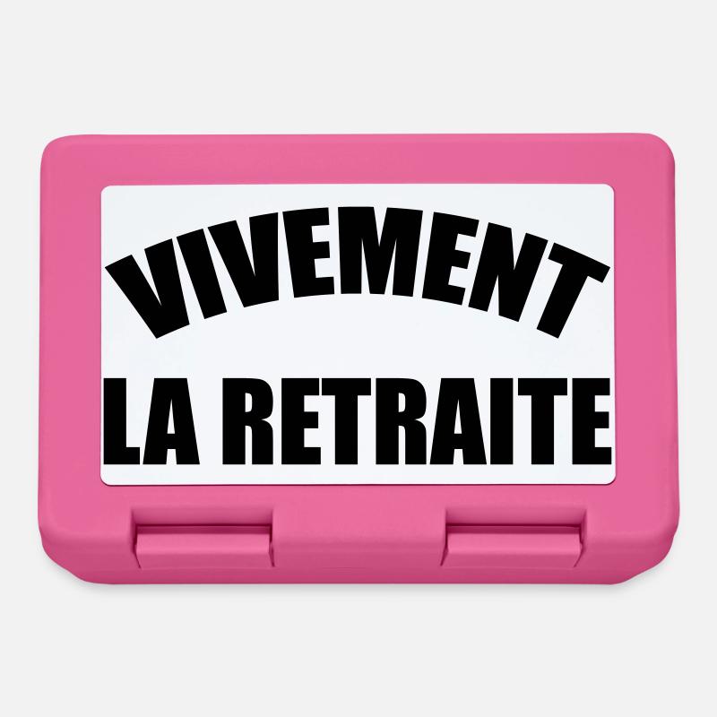Vivement la Retraite ! - Boîte à goûter - rose