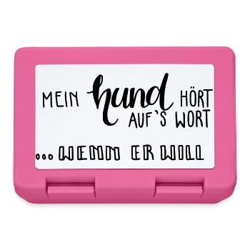 Mein Hund hört auf's Wort - wenn er will - Brotdose - Pink - Vorne
