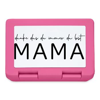 Danke, das du immer da bist Mama! - Brotdose - Pink - Vorne
