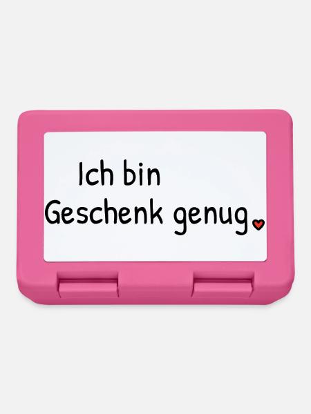 Ich bin Geschenk genug | Spruch mit Herz - Brotdose - Pink
