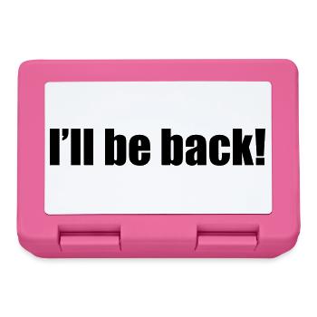 I'll be back | zurück | Arnold - Boîte à goûter - rose - Devant