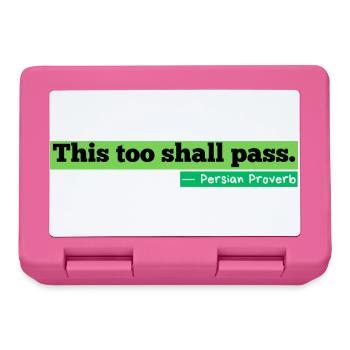 This Too Shall Pass Streetwear Zitat - Brotdose - Pink - Vorne