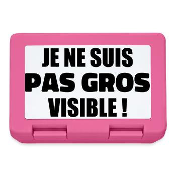 Humour : Je ne suis pas gros, je suis visible ! - Boîte à goûter - rose - Devant