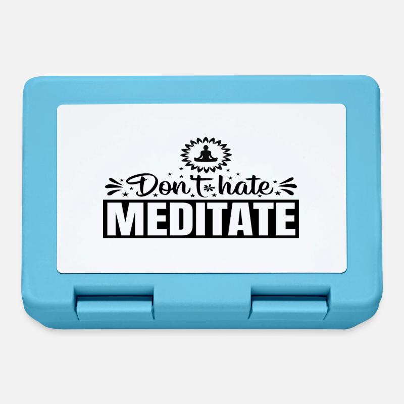 Don´t hate Meditate - Brotdose - Saphirblau