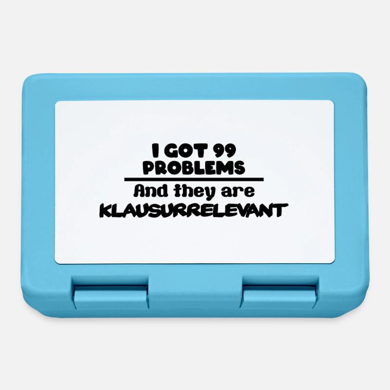I got 99 Problems and they are Klausurrelevant - Brotdose - Saphirblau
