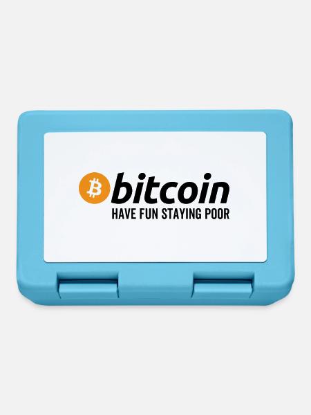 Bitcoin haben Spaß, arm zu bleiben - Brotdose - Saphirblau