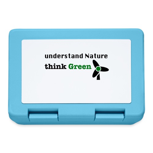 Understand Nature. Think Green! - Lunchbox