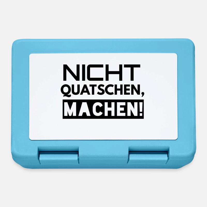Nicht Quatschen Machen - Brotdose - Saphirblau