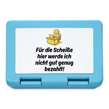 FÜR DIE SCHEIßE WERDE ICH NICHT GUT BEZAHLT, JOB - Brotdose - Saphirblau - Vorne