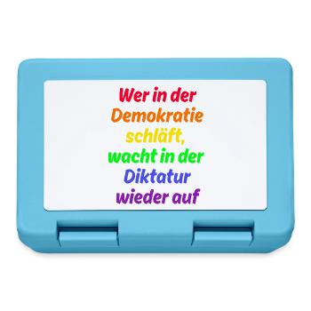 WER IN D. DEMOKRATIE SCHLÄFT WACHT IN DIKTATUR AUF - Brotdose - Saphirblau - Vorne