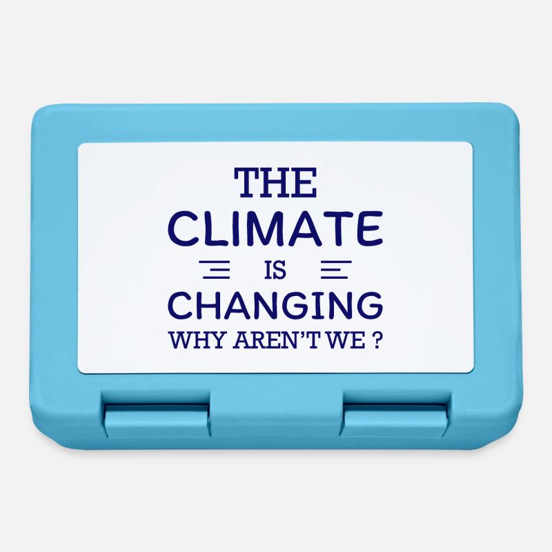 The Climate Is Changing - Why Aren`t We? - Brotdose - Saphirblau